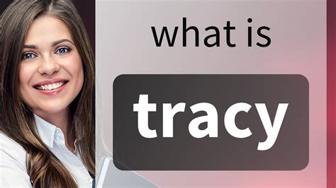 tracy definition oxford dictionary|girl name tracy.